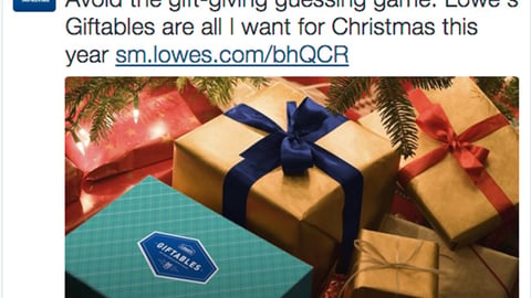 Lowe's 'Giftables' Twitter Update