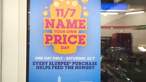 7-Eleven ‘Name Your Own Price Day’ Window Cling