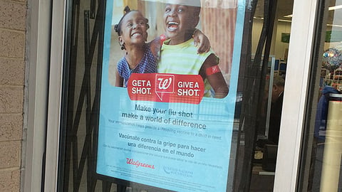 Walgreens 'Get a Shot. Give a Shot' Window Poster