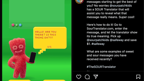 Sour Patch Kids Safeway 'Sour Translator' Instagram Update