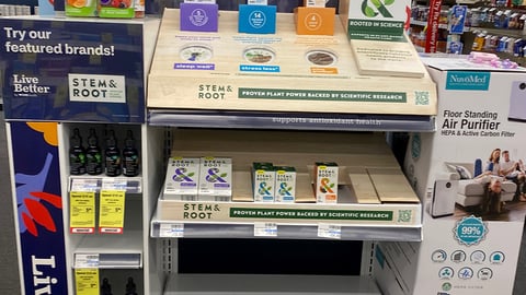 Stem & Root, Live Better Endcap