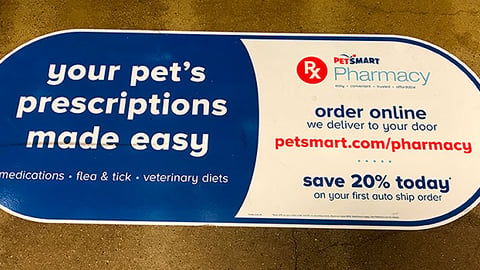 PetSmart 'Your Pet's Prescriptions Made Easy' Floor Cling