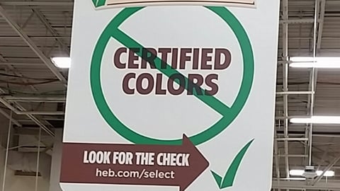 H-E-B Select Ingredients 'Certified Colors' Ceiling Sign