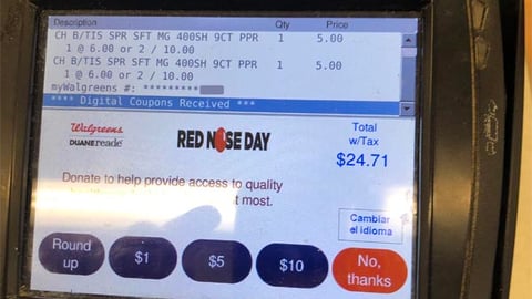 Walgreens "Red Nose Day" POS Terminal Message