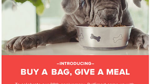 PetSmart 'Buy a Bag, Give a Meal' Email