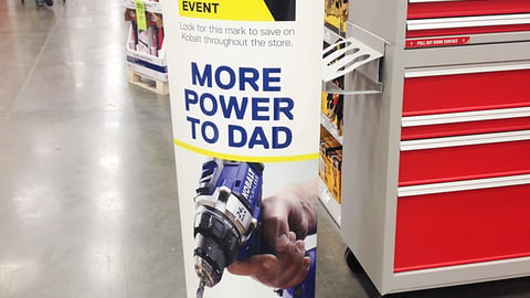 Lowe's Kobalt 'The Father of All Savings' Standee