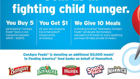 Hannaford ConAgra 'Child Hunger Ends Here' Features