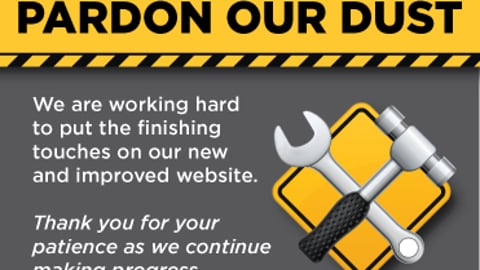 Pardon Our Dust
