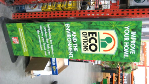 Home Depot Eco Options Standee