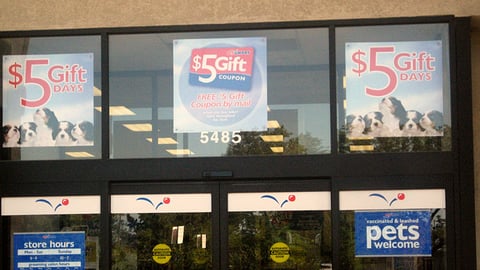 PetSmart '$5 Gift Days' Window Signs