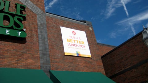 Whole Foods 'Build A Better Lunch Box' Outdoor Banner