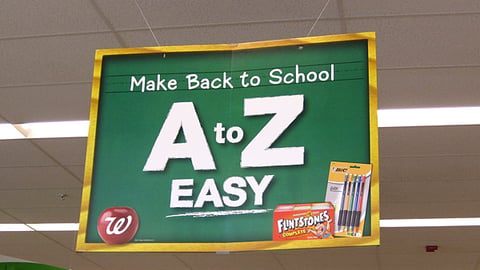 Walgreens Back-to-School Ceiling Sign