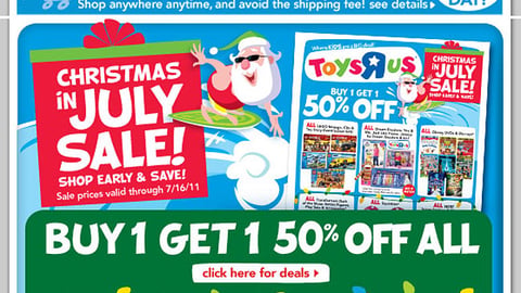 Toys "R" Us 'Christmas in July' Email