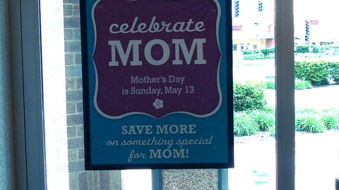 Walgreens 'Celebrate Mom' Window Poster