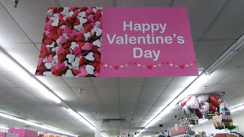 Dollar General 'Happy Valentine's Day' Ceiling Sign