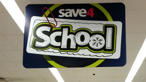 Walmart 'Save 4 School' Ceiling Sign